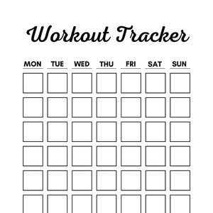May include: A white workout tracker with a black, cursive title. The tracker features a grid of blank squares for each day of the week, with additional boxes at the bottom. Ideal for fitness enthusiasts to monitor their exercise routines.