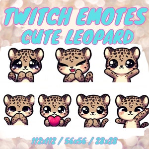 May include: Set of eight Twitch emotes featuring a cute cartoon leopard with different expressions. The emotes are in various sizes, including 112x112, 56x56, and 28x28 pixels.