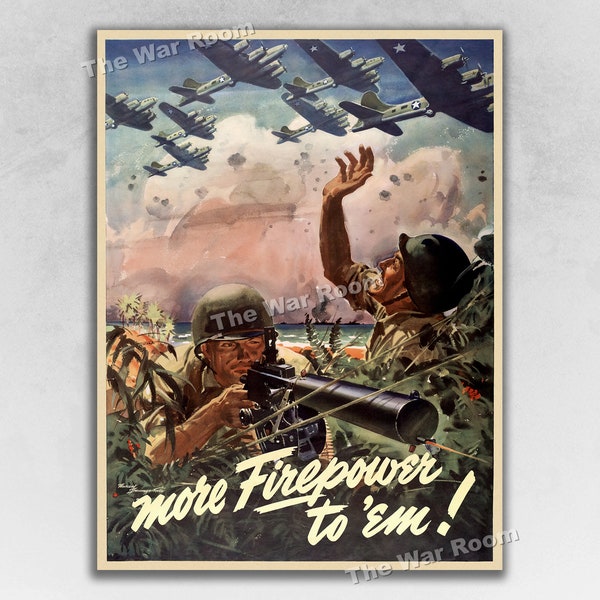 1943 More Firepower to ‘Em! Vintage Style WW2 Era Poster