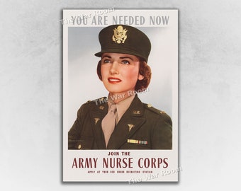 1943 You Are Needed Now - Join the Army Nurse Corps - Vintage WW2 Medical Nurse Recruiting Poster