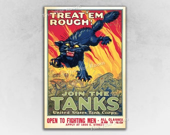 1917 Treat Em Rough! Join the Tanks! WW1 US Tank Corp Recruiting Poster