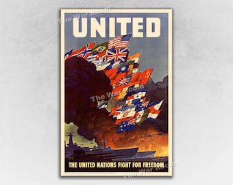 United Nations Fight for Freedom! Vintage 1940s Era WW2 Poster