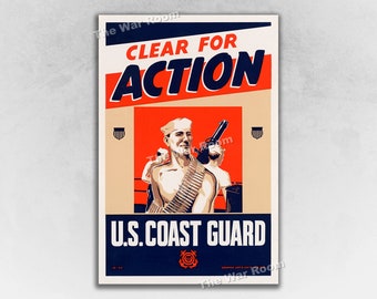 Enlist in the US Coast Guard - Clear For Action - WW2 Era Recruiting Poster