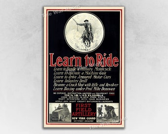 Learn To Ride - 1914 WW1 US Army Field Artillery Recruiting Poster