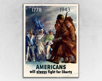 1778 - 1943 Americans Always Fight For Liberty WW2 Army Poster
