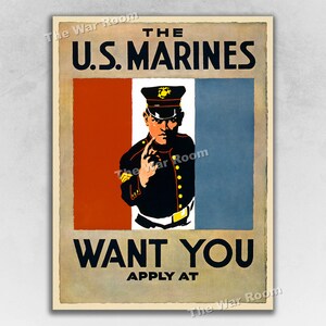 May include: A vintage recruitment poster for the U.S. Marines. The poster features a Marine in uniform pointing at the viewer with the text "THE U.S. MARINES WANT YOU APPLY AT"