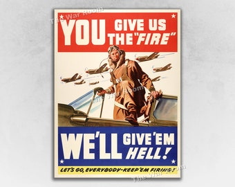 WW2 "You Give Us the Fire!" 1942 WWII Army Air Force Poster