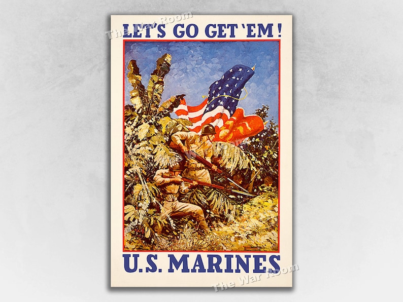 Let's Go Get 'em! US Marines 1940s World War 2 Era Marine Recruiting ...