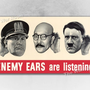 May include: A vintage propaganda poster with a red background and the text "ENEMY EARS are listening". Three men are depicted with their hands cupped behind their ears, listening intently. The men are drawn in a realistic style and appear to be from different nationalities.