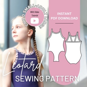 May include: Leotard sewing pattern with a video tutorial. The pattern includes sizes for child small to adult large. The pattern is available as an instant PDF download.