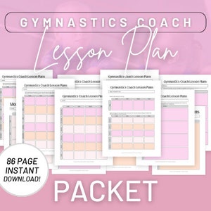 May include: A collection of pink and peach lesson plan sheets for gymnastics coaches. The text on the sheets reads "Gymnastics Coach Lesson Plans." The image also includes the text "86 PAGE INSTANT DOWNLOAD!" and "PACKET."