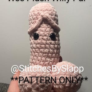 Wee Plush Willy Pal! (PATTERN ONLY)
