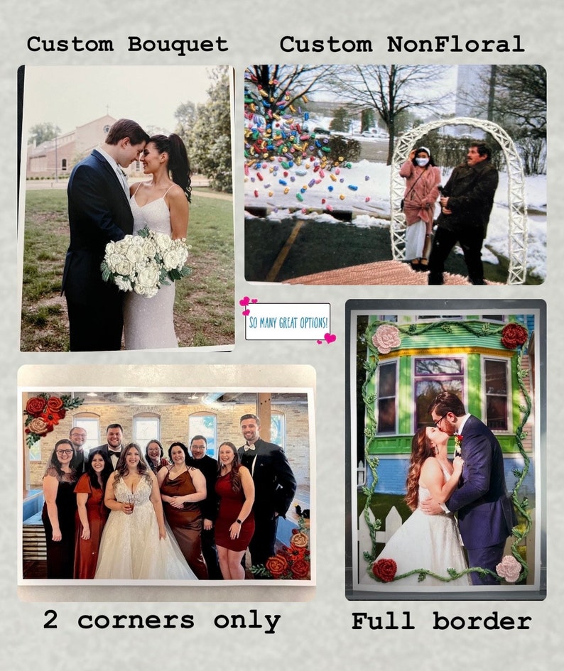 K&ouml;nnte beinhalten: Eine Collage von Hochzeitsfotos mit verschiedenen Rahmenoptionen. Das erste Foto zeigt ein Paar, das mit einem Blumenstrau&szlig; posiert. Das zweite Foto zeigt ein Paar, das unter einem Torbogen steht. Das dritte Foto zeigt eine Gruppe von Menschen, die f&uuml;r ein Hochzeitsfoto posieren. Das vierte Foto zeigt ein Paar, das sich vor einem farbenfrohen Geb&auml;ude k&uuml;sst. Der Text "So many great options!" ist in der Collage sichtbar. Der Text "Custom Bouquet" und "Custom NonFloral" ist oben in der Collage sichtbar. Der Text "2 corners only" und "Full border" ist unten in der Collage sichtbar.