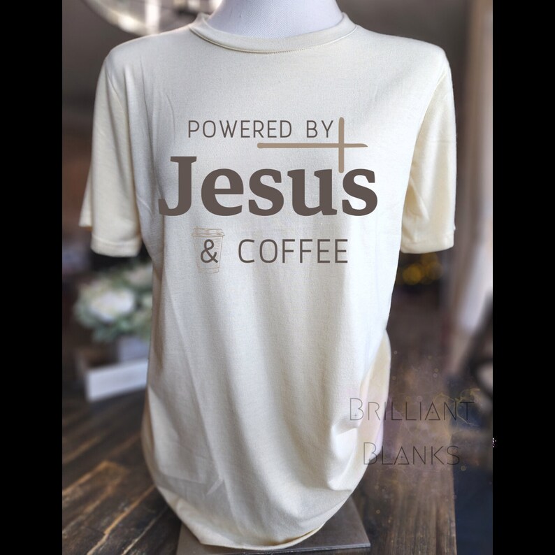 Powered by Jesus and Coffee Christian Faith Sublimation DTG PNG Digital ...