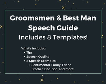 Op de afbeelding: Een zwart-witte afbeelding met gouden sterren op een donkergroene achtergrond. De tekst luidt "Groomsmen & Best Man Speech Guide Includes 8 Templates!" en somt op wat er is inbegrepen: Tips, Speech Outline, 8 Speech Examples, Sentimental, Funny, Friend, Brother, Dad, Son, and more!