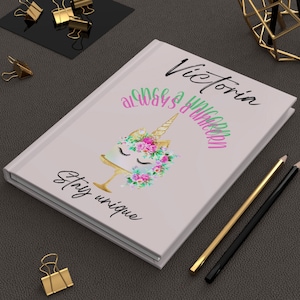 Unicorn hardcover journal, Be unique journal, personalized journal, gift for women, gift for teacher, gift for friend