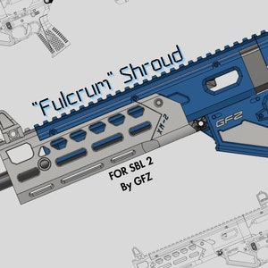 Nerf &quot;Fulcrum&quot; shroud for SBL 2