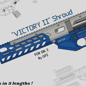 Nerf Victory 2 shroud for SBL 2