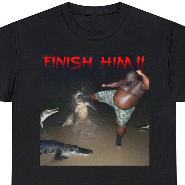 Man Kick Alligator In Swamp Finish Him Shirt Tee, Gator, Crocodile, funny, viral, meme, Gumbo Slice, gift