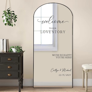 Welcome to our love story wedding sign mirror decals and stickers, we are so glad you&#39;re here, custom and personalized.