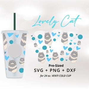 Lovely Cat 24oz Venti Cold Cup I Love My Cat Lovers Ornament svg Animal Pattern Svg Png Dxf Cut File For Cricut