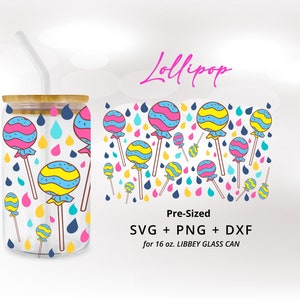 Lollipop Svg 16oz Glass Can Wrap, Lollipop Png Cut File, Candy Clipart Glass Coffee Cup Svg, Trendy Summer Party Gifts