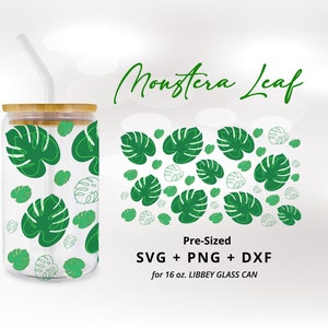 Monstera Leaf svg for 16oz Libbey Glass Can Monstera Deliciosa Plant Libbey Svg Png Dxf File for Cricut Crazy Plant Lady