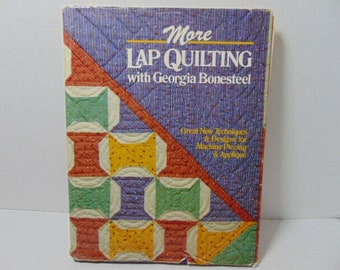 More Lap Quilting with Georgia Bonesteel by Georgia Bonesteel (1985, HB w/ Temp)