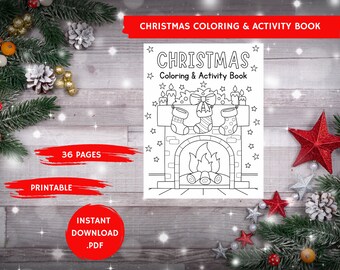 May include: A black and white Christmas coloring and activity book with a fireplace, stockings, and candles design. The cover reads "CHRISTMAS Coloring & Activity Book". The book has 36 pages and is a printable instant download.