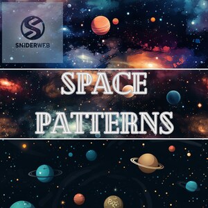 May include: A seamless pattern featuring a dark blue space background with stars, planets, and galaxies. The text "SPACE PATTERNS" is displayed in a white, outlined font.