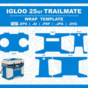 Può includere: Modello di rivestimento per refrigeratore Igloo 25QT Trailmate blu e bianco. L'immagine include il refrigeratore e il modello di rivestimento in blu, con formati di file: .EPS, .AI, .PDF, .JPG e .SVG. Il refrigeratore ha una maniglia e chiusure nere.