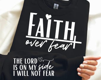 Eleganter christlicher Glaube, den ich nicht fürchte, Christliches Hemd svg, Bibel Vers svg, Schrift svg, religiöses svg, positives Zitat svg