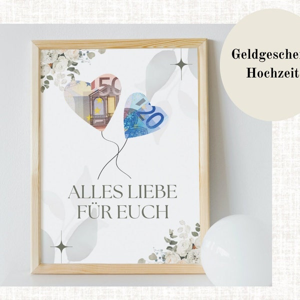 Geldcadeau voor een bruiloft of geboorte om uit te printen en te maken - trouwkaart als cadeauposter DIY om te downloaden - bestand in DIN A4