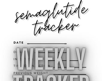 BUNDLE Semaglutide Weight Loss Health Fitness Tracker Printable Tracker Ozempic® Wegovy® Mounjaro® PDF Weekly Semiglutide Measurements Diet