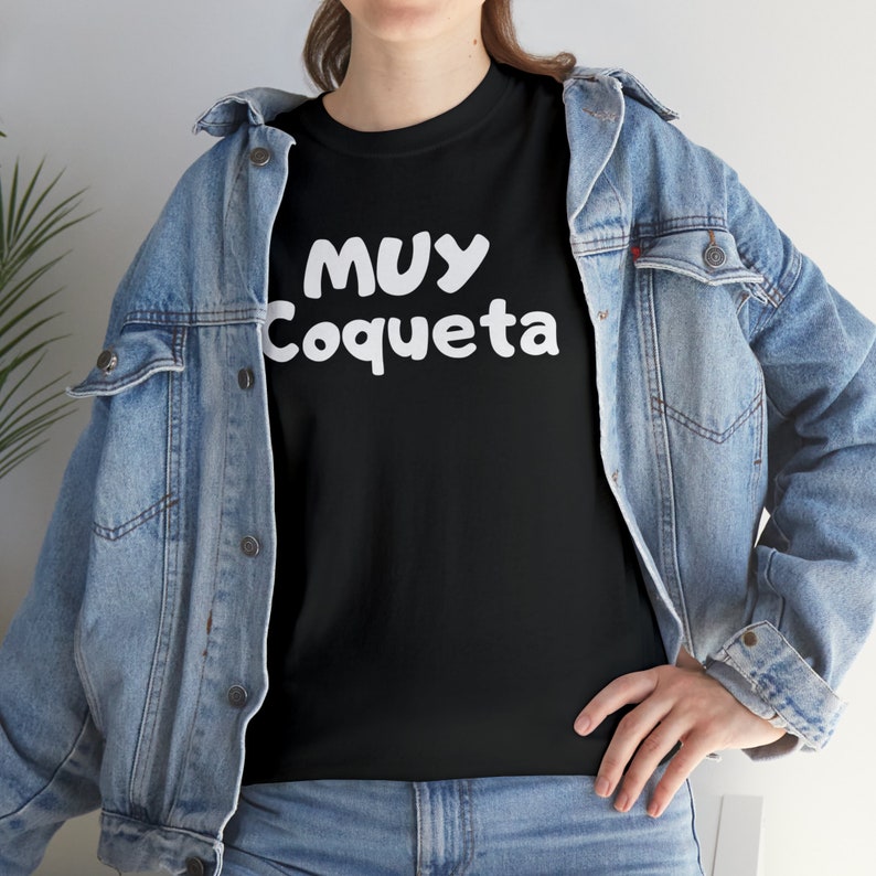 Unisex T-shirt - 100% Airlume combed and ringspun cotton, Coqueta, Mujer, Muy coqueta image 5