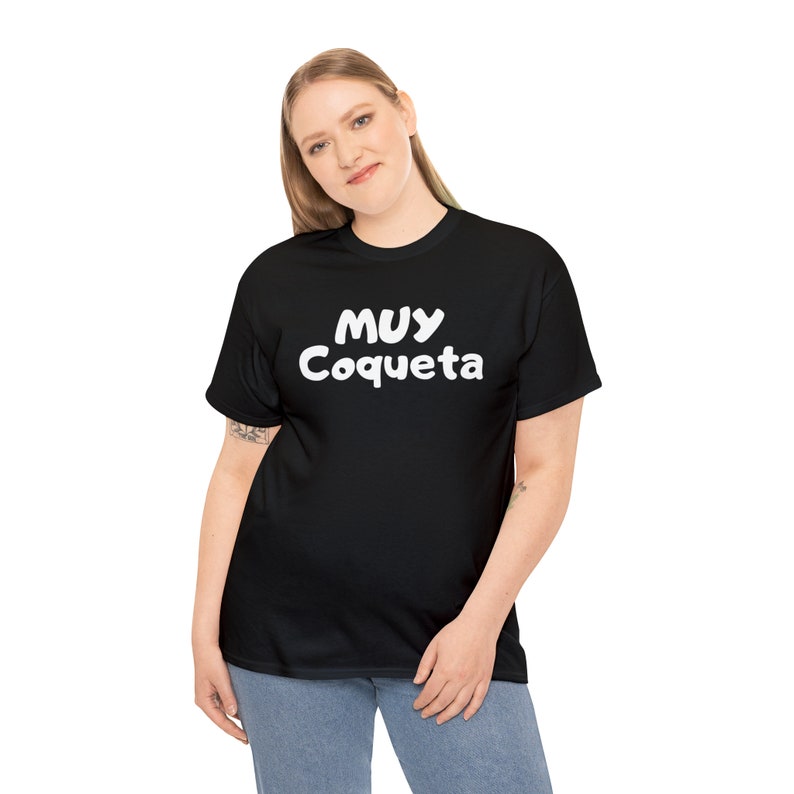 Unisex T-shirt - 100% Airlume combed and ringspun cotton, Coqueta, Mujer, Muy coqueta image 3