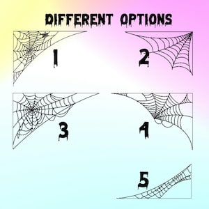 K&ouml;nnte beinhalten: F&uuml;nf schwarz-wei&szlig;e Spinnennetz-Eckendesigns, nummeriert von 1 bis 5, mit dem Text "DIFFERENT OPTIONS" in einer schwarzen, gruseligen Schriftart. Der Hintergrund ist ein Farbverlauf aus Rosa, Gelb und Blau.