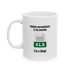 Excel Virgo Mug, Personalized Virgo Mug, Virgo funny phrase, Personalized with the name, Astrology Mug, personalized gift for virginians