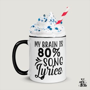My Brain is 80% Song Lyrics Mug | Musical Gift for Music Lovers | Fun and Quirky Coffee Cup
