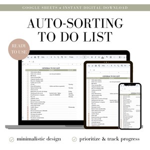 May include: A digital to-do list displayed on a laptop, tablet, and smartphone. The text "AUTO-SORTING TO DO LIST" is at the top. The words "READY TO USE" are in a circle. The bottom of the image says "minimalistic design" and "prioritize & track progress".