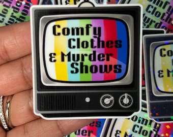 Comfy Clothes and Mu*der shows Retro Sticker