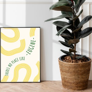There&#39;s No Place Like Eugene, U of O, University of Oregon, Dorm Decor, Pastel, Wall Art, Typography Print, Printable Quotes