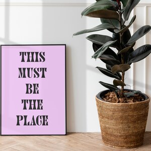 This Must Be The Place, Pastel, Wall Art, Printable Wall Art, Typography Print, Printable Quotes