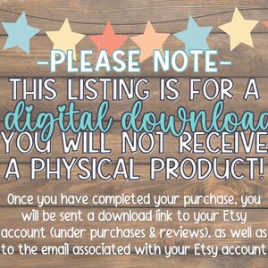 May include: A digital download notice with a wooden background and a string of colorful stars. The text reads: "PLEASE NOTE - THIS LISTING IS FOR A digital download YOU WILL NOT RECEIVE A PHYSICAL PRODUCT! Once you have completed your purchase, you will be sent a download link to your Etsy account (under purchases & reviews), as well as to the email associated with your Etsy account."