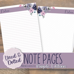 May include: Printable lined and dotted note pages with a purple floral design. The pages have the word "Notes" at the top and the text "Lined & Dotted NOTE PAGES Purple Edition" at the bottom.