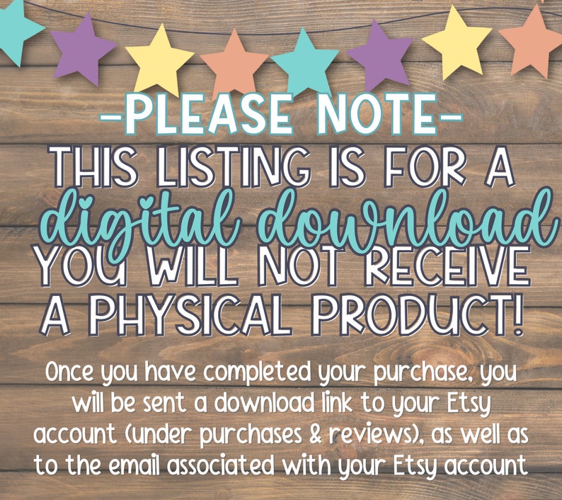 May include: A digital download listing announcement with text on a wooden background. The text reads "-PLEASE NOTE- THIS LISTING IS FOR A digital download YOU WILL NOT RECEIVE A PHYSICAL PRODUCT!"