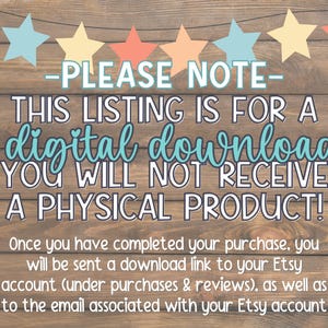 May include: Wooden background with text that reads "-PLEASE NOTE- THIS LISTING IS FOR A digital download YOU WILL NOT RECEIVE A PHYSICAL PRODUCT!" Colorful star-shaped decorations are strung across the top.