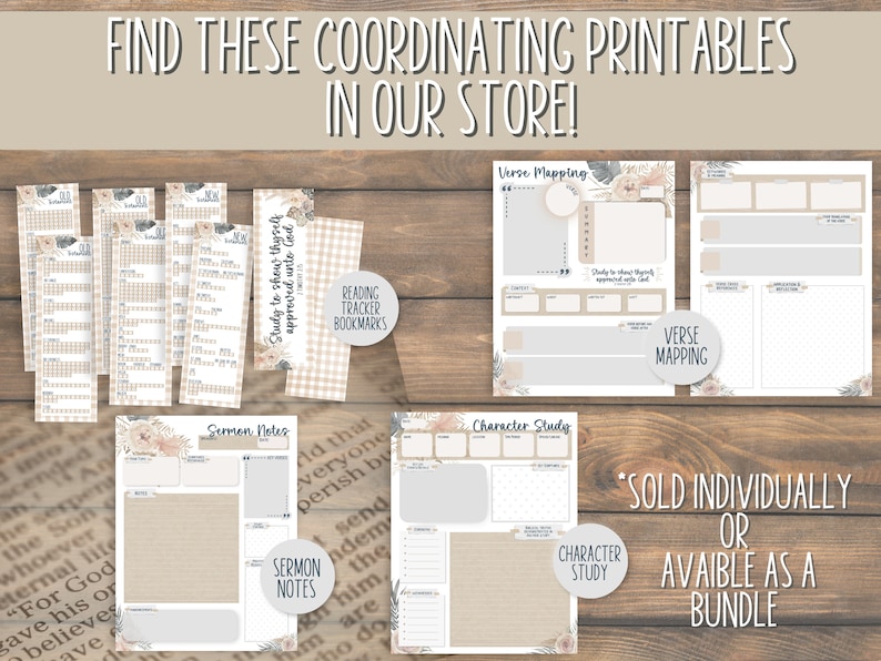 May include: A set of printable Bible study resources featuring floral designs in shades of beige and brown. The printables include a verse mapping sheet, a character study sheet, and sermon notes. The text "Study to show thyself approved unto God" is included on one of the printables. The text "Sold individually or available as a bundle" is also included.