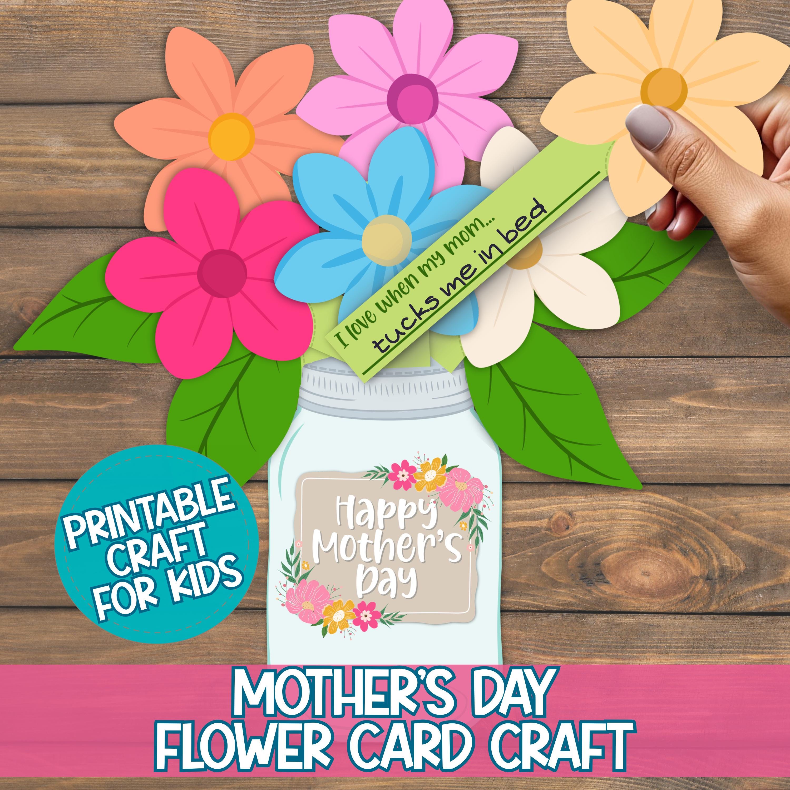 28 Quick And Easy Mason Jar Crafts For Kids To Create 14 Mother's Day Flower Card Craft Printable for Kids Mason Jar Bouquet…