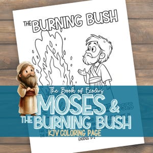 Pode incluir: Uma página para colorir com o texto "THE BURNING BUSH" e "MOSES & THE BURNING BUSH". A ilustração mostra Moisés e uma sarça ardente. O texto "KJV COLORING PAGE" e "EXODUS 3:2" também estão presentes.